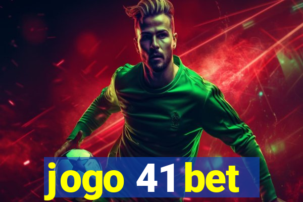 jogo 41 bet